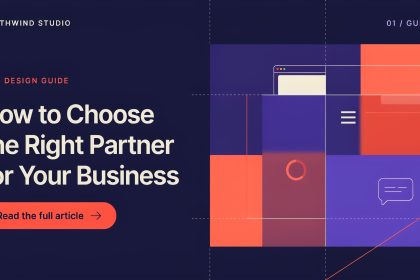 Web Design Company: How to Choose the Right Partner for Your Business