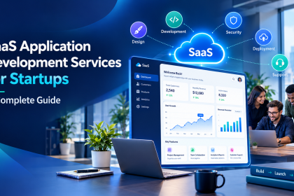 SaaS Application Development Services for Startups: A Complete Guide